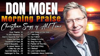 Goodness Of God  Special Don Moen Worship Songs Playlist 2024 ✝️ Praise Worship Songs 2024 Lyrics [upl. by Tram602]