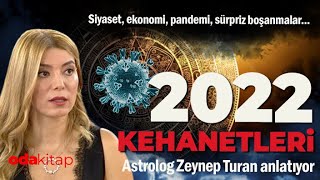 Astrolog Zeynep Turan Anlatıyor  2022 Kehanetleri [upl. by Llednil]