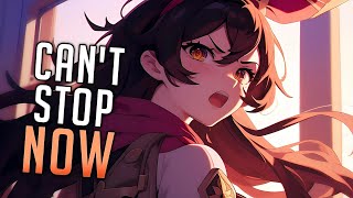 Nightcore  CANT STOP NOW  problem solved amp CIV Pierre Sped Up [upl. by Lhary]