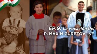 Missio Sui Iuris Tayikistán  Ep9 La vocación del P Maxim Gurezov IVE [upl. by Annazus]