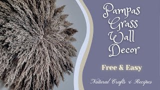 Pampas Grass Wall Decor  It is a stunning showpiece amp an easy DIY project [upl. by Burny]