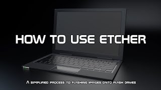 HOW TO USE ETCHER [upl. by Sipple]