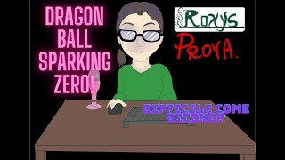 Roxys ProvaDragon Ball Sparking Zero [upl. by Ardnat]