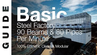 Basic Steel Factory  90 Beams amp 80 Pipes  Minute SATISFACTORY GUIDE [upl. by Llatsyrk]