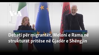 Debati për migrantët Meloni e Rama në strukturat pritëse në Gjadër e Shëngjin [upl. by Kostman]