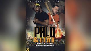 ETO e Palo y Leña by ARTEFACTO Ft NINO J [upl. by Euqinor950]