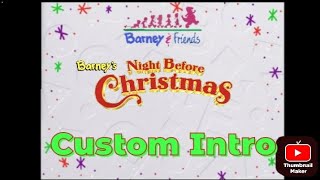 Barneys Night Before Christmas Custom Intro [upl. by Annovoj362]