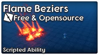 Roblox VFX  Flame Beziers OPENSOURCE [upl. by Artie]