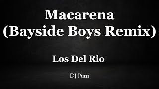 Macarena Bayside Boys Remix Instrumental  Los Del Rio [upl. by Aubrey]