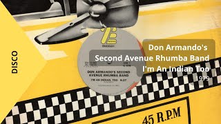 Don Armandos Second Avenue Rhumba Band  Im An Indian Too ZE Records  1979 [upl. by Goode521]