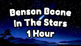 Benson Boone  In The Stars 1 Hour [upl. by Girvin]