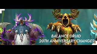 Whats new for Balance DruidMoonkin in 1105 patch 20th WoW Anniversary [upl. by Cassidy]