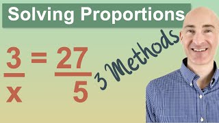 Solving Proportions 3 Methods [upl. by Nylla]