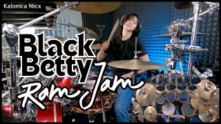 Ram Jam  Black Betty  Drum cover by KALONICA NICX [upl. by Elreath]