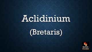 Aclidinium pronunciation How to say Bretaris [upl. by Snowman]