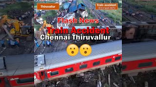 Shocking Train Accident in Thiruvallur Chennai  Latest Updates amp Eyewitness Footage news livenews [upl. by Sadinoel179]