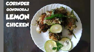 How to Cook Coriander Gondhoraj Lemon Chicken  Easy and Yummy Chicken Dish  CookDay [upl. by Noraj]