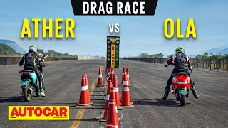 Drag Race Ather 450X vs Ola S1 Pro  Fast and fun electric scooters meet  Autocar India [upl. by Ahsilrae270]