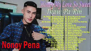 HONEY MY LOVE SO SWEET  Nonoy Pena Latest Covers 2024💖 Nonoy Pena Bagong Ibig Kanta 2024 [upl. by Asilehs]