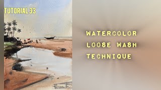 Watercolor loose wash technique Tutorial 33 [upl. by Codel]