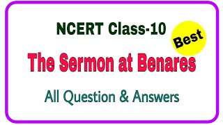 NCERT  The Sermon at Benares  All Question and Answers  Class 10 English  Best Handwriting [upl. by Emily]