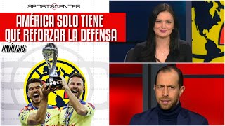 AMÉRICA CAMPEÓN Tiene un proyecto para convertirse en un equipo de época en Liga MX  SportsCenter [upl. by Morna31]