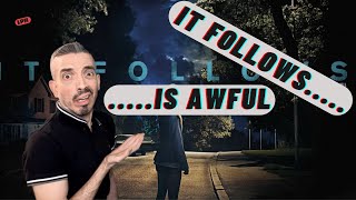 New Movie Review “It Follows”… is AWFUL [upl. by Atilek]