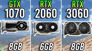 GTX 1070 vs RTX 2060 vs RTX 3060 [upl. by Jens710]