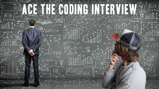 How to Ace the Coding Interview [upl. by Bedelia]