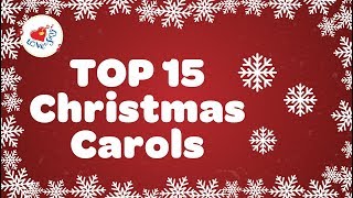 Top 15 Christmas Carols with Lyrics Playlist [upl. by Enoed]