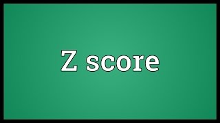 Z score Meaning [upl. by Wieche]