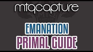 Emanation  Lv67 Trial Guide [upl. by Elbert]