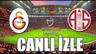 GALATASARAY  ANTALYASPOR CANLI YAYIN HD MAÇ ANLATIM [upl. by Nomolas871]