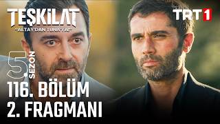 Teşkilat 116 Bölüm 2 Fragmanı trt1 [upl. by Noman431]