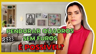 9 ideias para PENDURAR quadros SEM FURAR AS PAREDES [upl. by Anny949]