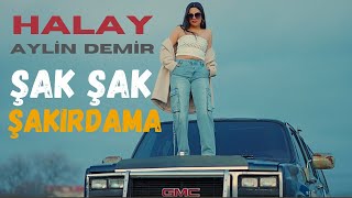 Aylin Demir  Şak Şak Şakırdama  Halay [upl. by Milman]