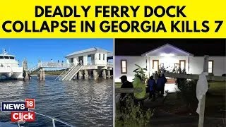 Seven Dead Six Critically Injured After Tragic Georgia Ferry Dock Collapse  Georgia News  N18G [upl. by Yahiya498]