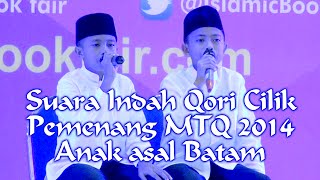 SUARA INDAH QORI CILIK ASAL BATAM PEMENANG MTQ 2014 [upl. by Kunkle]