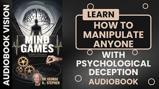 Mind Games The Shocking Secrets of Psychological Deception Unveiled Audiobook [upl. by Euqimod253]