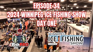 EP34  2024 WINNIPEG ICE FISHING SHOW [upl. by Nisay]