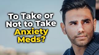 Will Medication Fix Your Anxiety Here Is My Experience… [upl. by Gotthard]