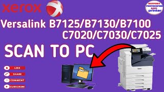 Xerox® VersaLink®Configuring Scan To pc  VersaLink b 712571007130C7020C7025C7030 scan to pc [upl. by Bohlen]