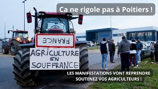 À Poitiers les agriculteurs se font entendrent  Les mobilisations approchent agriculture [upl. by Adranoel]