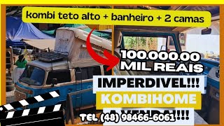 VENDIDO KOMBIHOME A VENDA  OPORTUNIDADE DE VIAJAR   KOMBIHOME TETO ALTO 🚐💨 [upl. by Breban821]