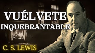 7 Lecciones para una Resiliencia Inquebrantable  CS Lewis 2024 [upl. by Hansen856]