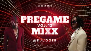 PreGame MiXx 12  Best Clean Hip Hop Mix  2024 New Rap amp Trap Radio Mix by DJ LiXxer [upl. by Enitsua]