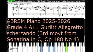 ABRSM Piano 2025 2026 Grade 4 A11 Gurlitt Allegretto scherzando 3rd movt from Sonatina in C Op 188 [upl. by Notsud]