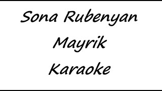 Sona Rubenyan Mayrik Karaoke [upl. by Aggy]