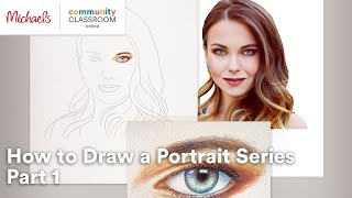 Online Class Prismacolor Learn How to Draw Portrait Series Part 1 Face  Michaels [upl. by Atnauq]