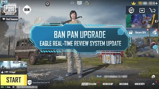 PUBG MOBILE  BAN PAN Eagle System amp Review System Update [upl. by Marquis]